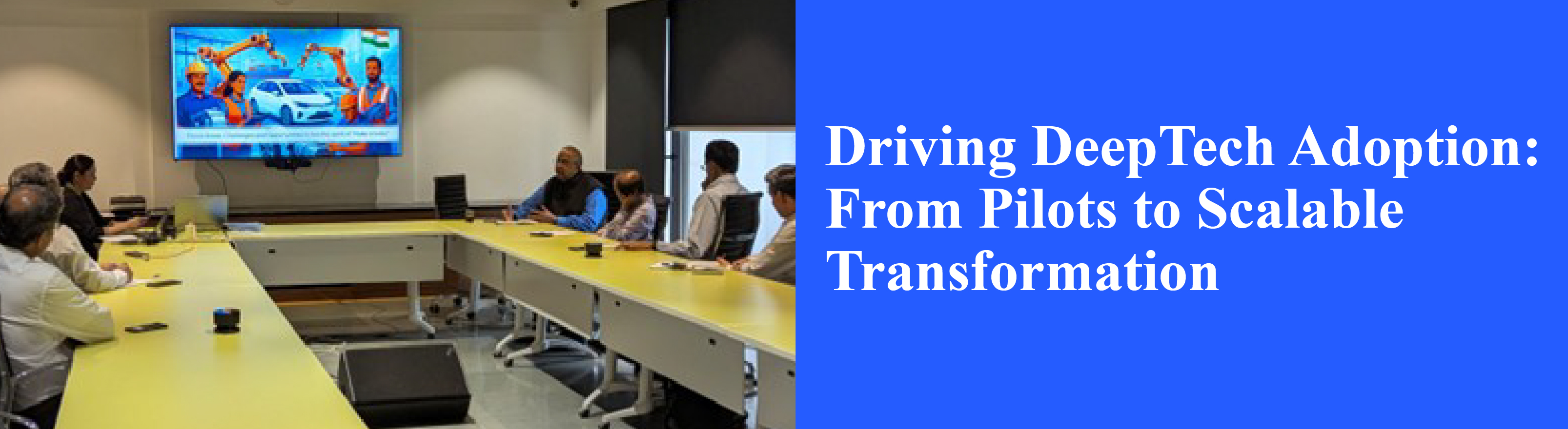 Driving DeepTech Adoption: From Pilots to Scalable Transformation
